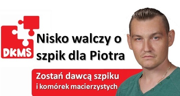 Pomóż Piotrowi - zostań dawcą szpiku