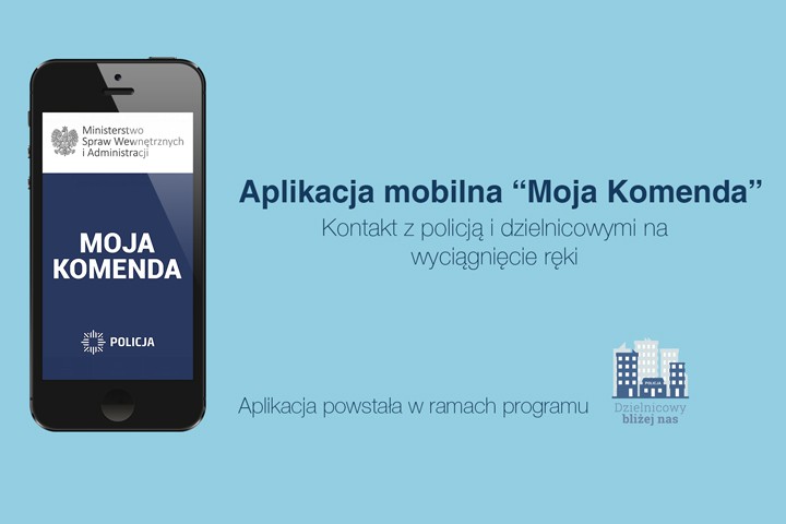 ?Moja Komenda? ? kontakt z policją na wyciągnięcie ręki