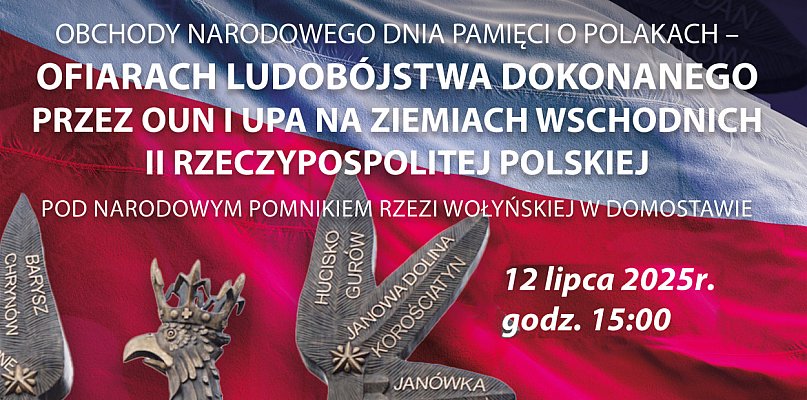 Zapraszamy na obchody Narodowego Dnia Pamięci o Polakach w Domostawie - 10823