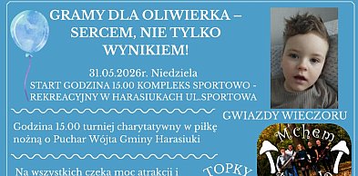 W Harasiukach zagrają dla Oliwierka – sercem, nie tylko wynikiem!