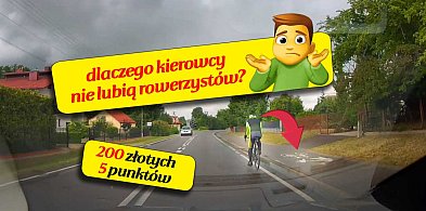 Kierowca ryzykuje mandatem, rowerzysta – życiem [WIDEO]-11496