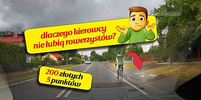 Kierowca ryzykuje mandatem, rowerzysta – życiem [WIDEO-11496