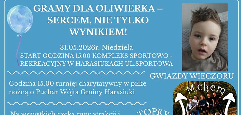 W Harasiukach zagrają dla Oliwierka – sercem, nie tylko wynikiem!